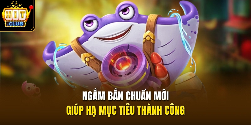 Bắn Cá Rùa Xanh HITCLUB – Săn Boss Đã Tay Đua Ngay Top 1 4 Ngắm bắn chuẩn mới giúp hạ mục tiêu thành công