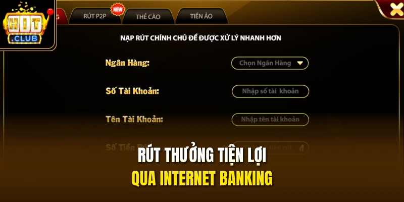 Rút thưởng tiện lợi qua internet banking